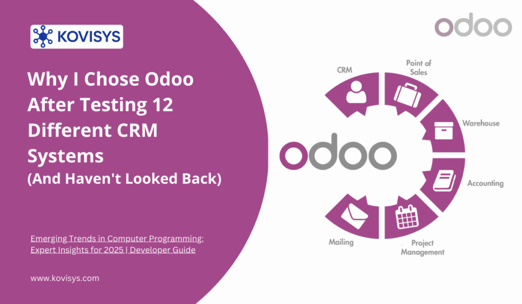 Why I Chose Odoo After Testing 12 Different CRM Systems